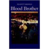 Blood Brother door Elliott Arnold