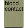 Blood Contact door David Sherman