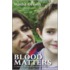 Blood Matters