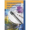 Communication for Laboratory Engineers door T. Ammerlaan