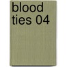 Blood Ties 04 by Tanya Huff