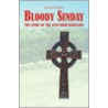 Bloody Sunday by Dr Joseph Murphy