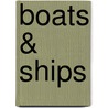 Boats & Ships door Chris Oxlade