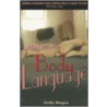 Body Language door Kelly Magee
