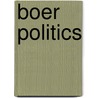 Boer Politics by Yves Guyot