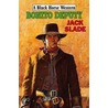 Bonito Deputy door Jack Slade