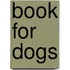 Book For Dogs