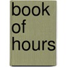 Book Of Hours door George A. Walker