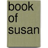 Book of Susan by Lee Wilson Dodd