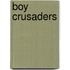 Boy Crusaders