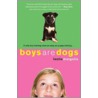 Boys Are Dogs door Leslie Margolis