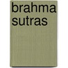 Brahma Sutras door Swami Sivananda