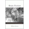 Brain Fiction door William Hirstein