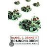 Brainchildren by Daniel Clement Dennett