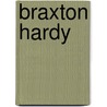 Braxton Hardy door Sera Pala