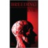Breeding Evil