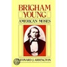 Brigham Young door Leonard J. Arrington