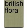 British Flora door Robert John Thornton