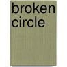Broken Circle by Shirley Wells
