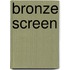 Bronze Screen