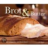 Brot & Butter by Unknown