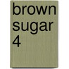 Brown Sugar 4 door Onbekend