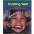 Brushing Well