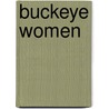 Buckeye Women door Stephane Elise Booth