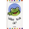 Wat zie ik