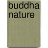 Buddha Nature by Sallie B. King