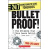 Bullet Proof! door Jaime Joyce