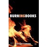 Burning Books door Matthew Fishburn