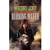 Burning Water door Mercedes Lackey