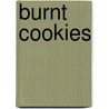 Burnt Cookies door Arny Alberts