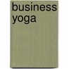 Business Yoga door Maike Savidis