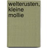 Welterusten, kleine Mollie