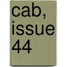 Cab, Issue 44 by Robert Frederick Foster