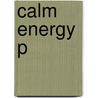 Calm Energy P door Thayer Robert E
