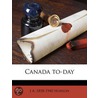 Canada To-Day door J. A 1858-1940 Hobson