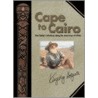 Cape To Cairo door Kinglsey Holgate