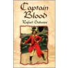 Captain Blood by Sabatini Rafael Sabatini