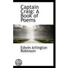 Captain Craig by Edwin Arlington Robinson