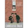 Careless Talk door Michael Richardson