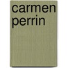 Carmen Perrin by Carmen Perrin