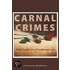 Carnal Crimes
