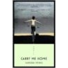 Carry Me Home door Sandra Kring