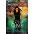 Cast in Chaos