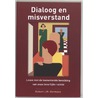 Dialoog en misverstand door Hubert J. Hermans