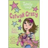 Catwalk Crazy by Kelly McKain