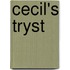 Cecil's Tryst